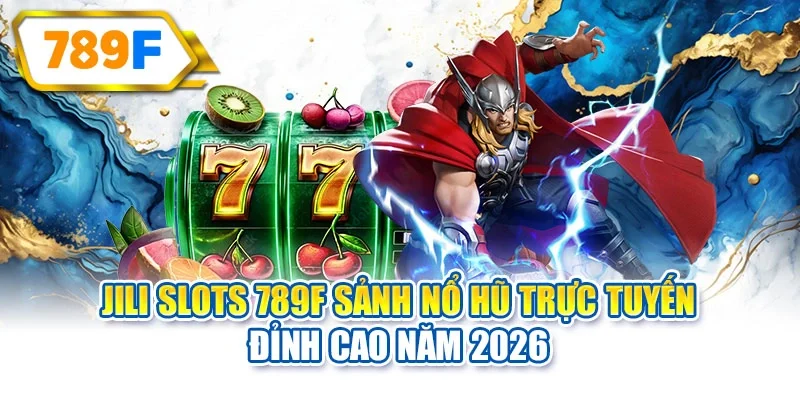 JILI Slots 789F