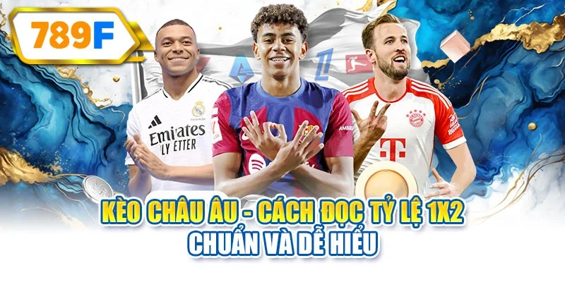 Kèo châu Âu