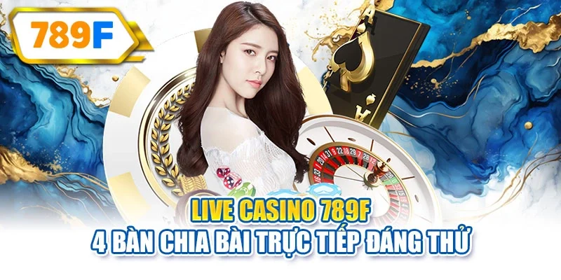 Live Casino 789F